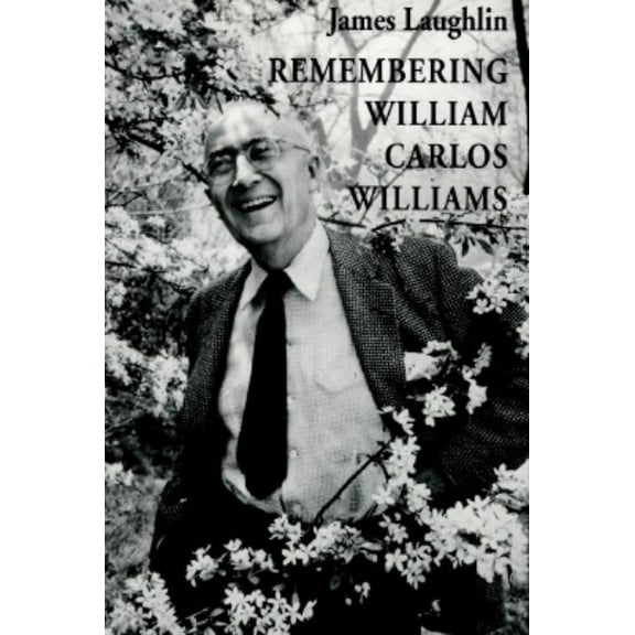 Remembering William Carlos Williams (Paperback)