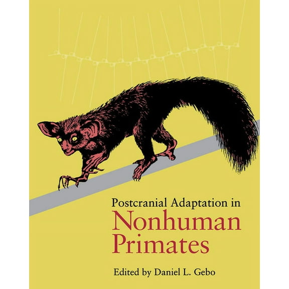 Postcranial Adaptation, (Paperback)