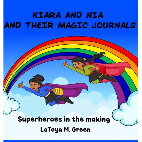 Kiara and Nia and Their Magic Journals, (Hardcover)