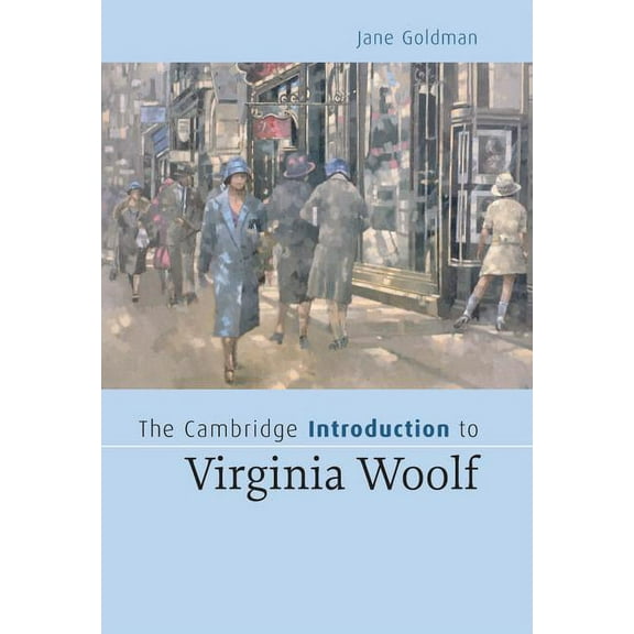 The Cambridge Introduction to Virginia Woolf, (Hardcover)
