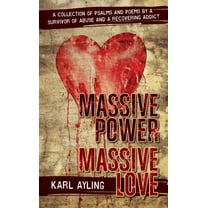 Massive Power Massive Love (Hardcover)