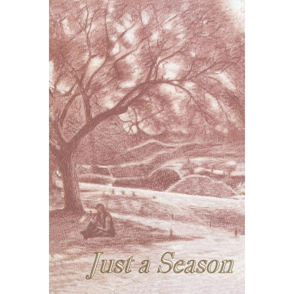 Just a Season (Paperback)