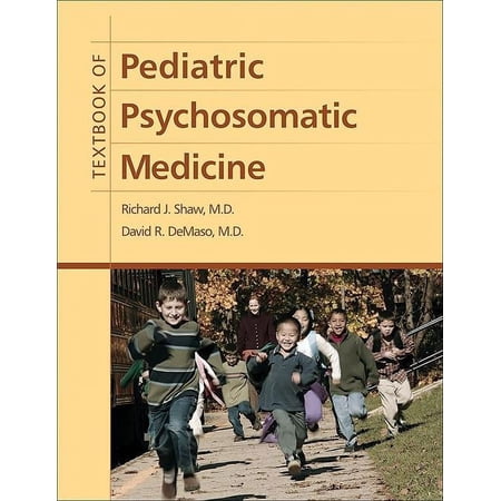 Textbook of Pediatric Psychosomatic Medicine (Hardcover)