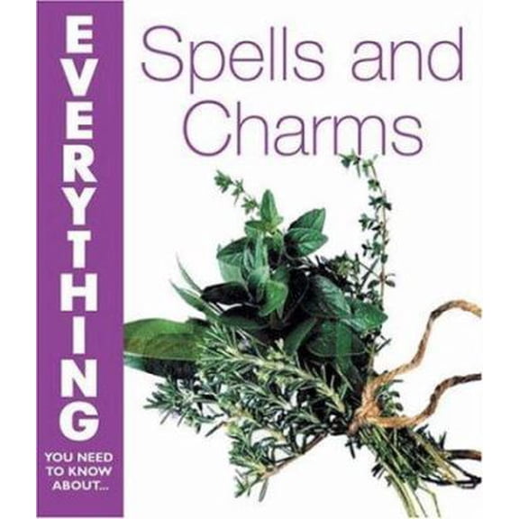 Pre-Owned Spells and Charms (Everything You Need to Know About...) (Paperback) 0715323156 9780715323151