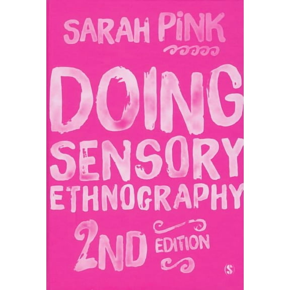 Doing Sensory Ethnography, (Hardcover)