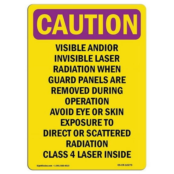 SignMission OS-CR-RD-710-V-10279 OSHA Caution Radiation Sign - Visible & Or Invisible Laser