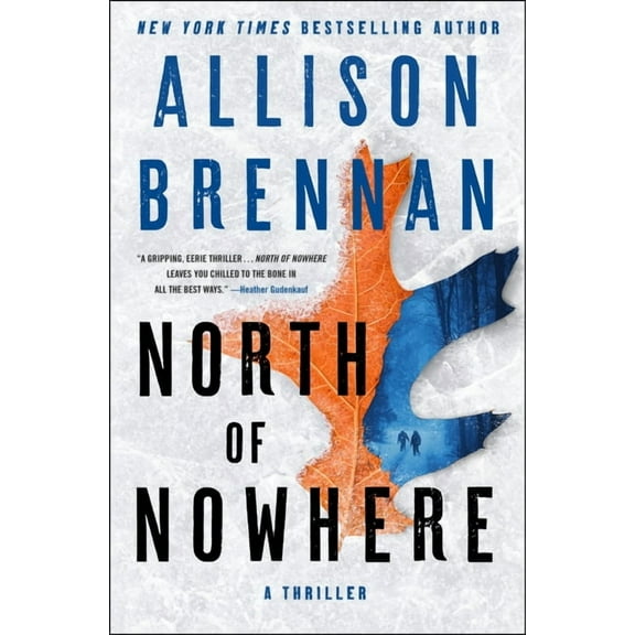 North of Nowhere: A Thriller, (Hardcover)