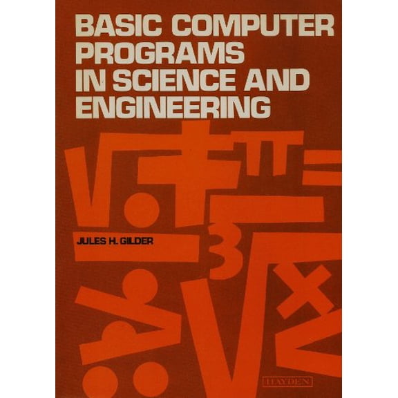 Pre-Owned Basic computer programs in science and engineering (Paperback) 0810407612 9780810407619