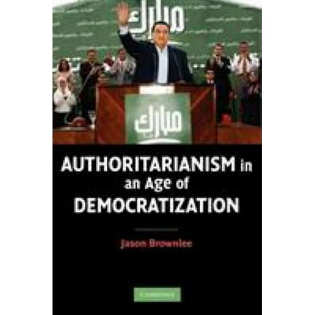 Authoritarianism in an Age of Democratization, Used [Paperback]