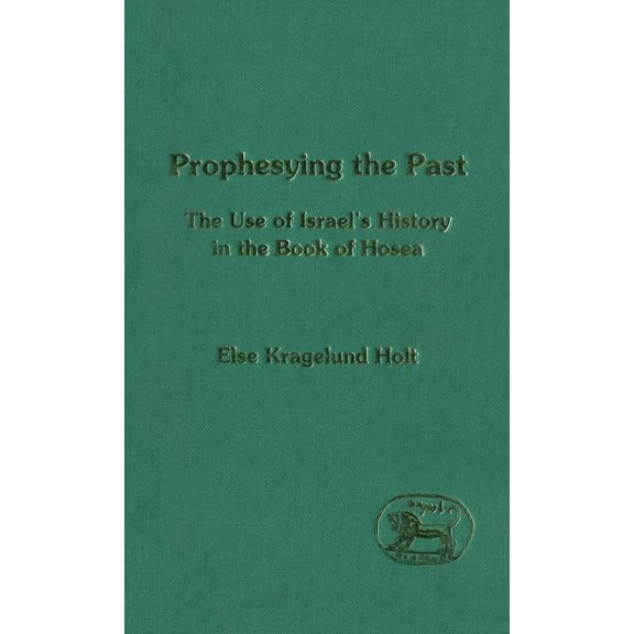 Library of Hebrew Bible/Old Testament St Prophesying the Past, Book 194, (Hardcover)