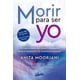 thumbnail image 1 of Morir para ser yo, 1 of 2