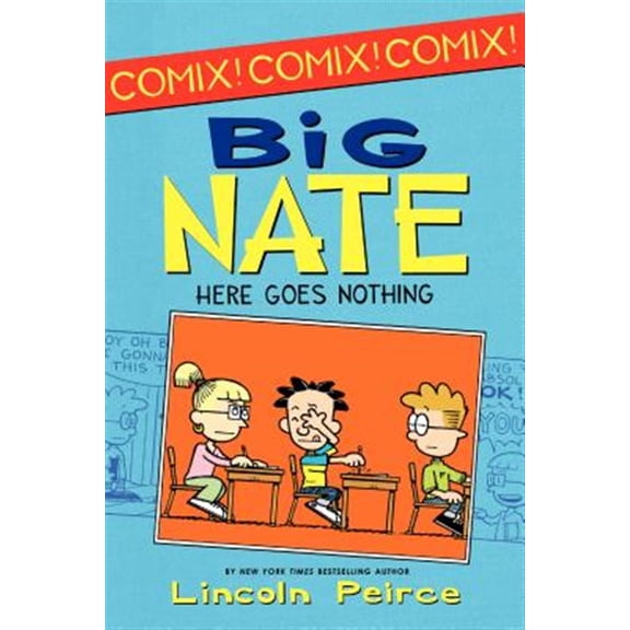 Pre-Owned Big Nate: Here Goes Nothing (Paperback) 0062086960 9780062086969