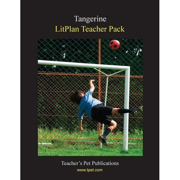 Litplan Teacher Pack: Tangerine, (Paperback)