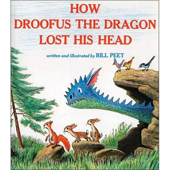 How Droofus the Dragon Lost His Head (Hardcover)