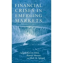 Financial Crises in Emerging Markets, (Hardcover)