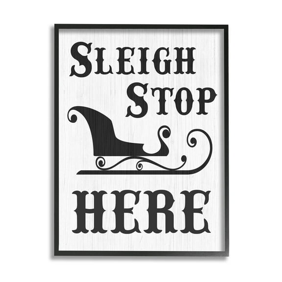 Sleigh Stop Here Holiday Sled Holiday Graphic Art Black Framed Art Print Wall Art