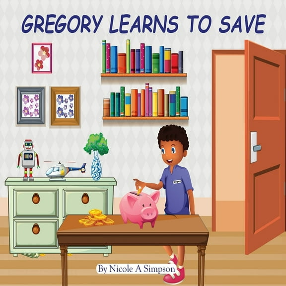 Gregory Learns to Save (Paperback)