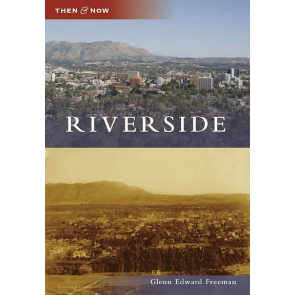 Then and Now: Riverside (Paperback)
