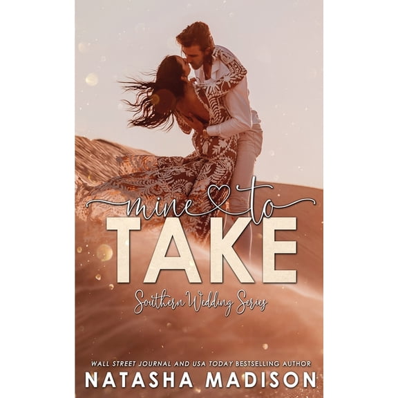 Southern Wedding Mine to Take: Small town second chance sports romance, Book 5, (Paperback)