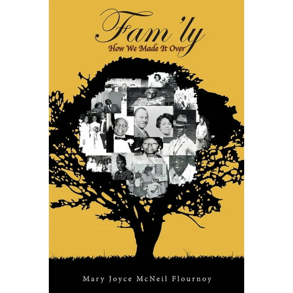 Fam'ly: How We Made It Over (Paperback)