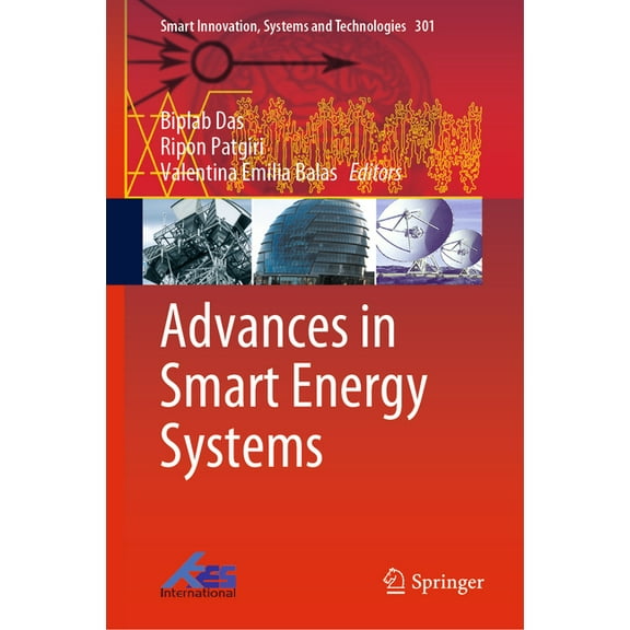 Smart Innovation, Systems and Technologi Advances in Smart Energy Systems, Book 301, (Hardcover)