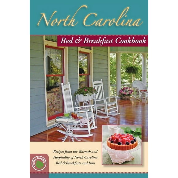 North Carolina Bed & Breakfast Cookbook (Paperback)
