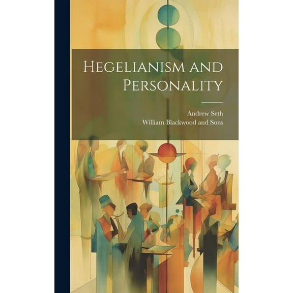 Hegelianism and Personality (Hardcover)