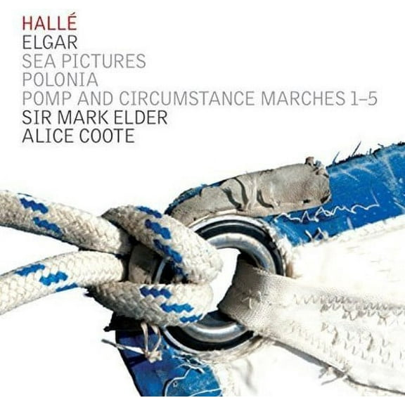 Elgar / Halle Orchestra / Coote / Elder - Sir Edward Elgar: Sea Pictures - Poloni, Op. 76 - Music & Performance - CD