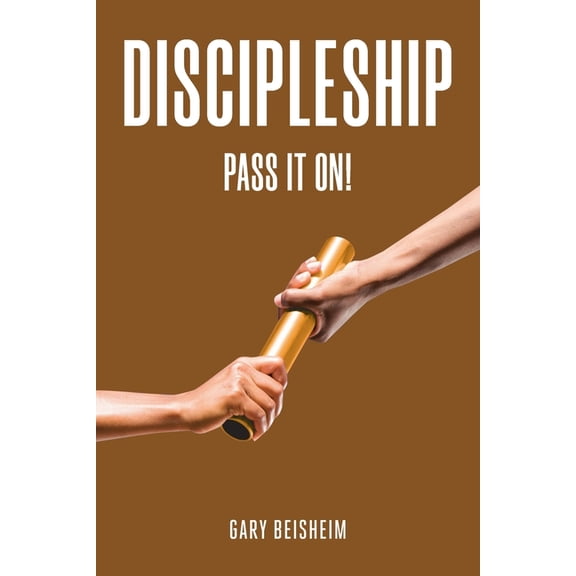 Discipleship: Pass It On!, (Paperback)