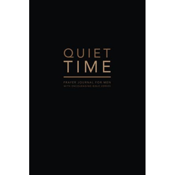 Pre-Owned Quiet Time, Prayer Journal for Men, With Encouraging Bible Verses: A simple devotional prayer journal notebook for men