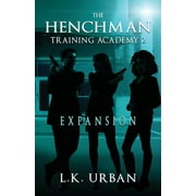 The Henchman Training Academy 2 (Paperback)