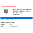 thumbnail image 2 of Blower Motor Relay - Compatible with 2004, 2006 - 2008 Chrysler Pacifica 2007, 2 of 2
