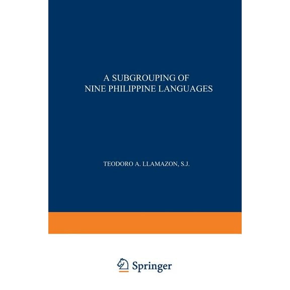 A Subgrouping of Nine Philippine Languages, (Paperback)