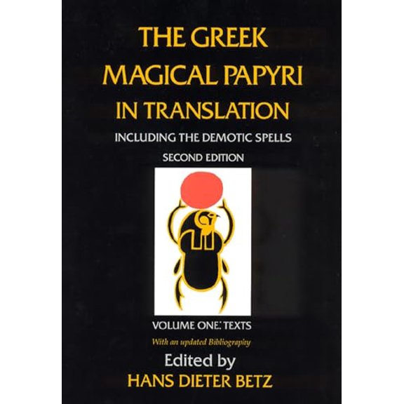 Pre-Owned The Greek Magical Papyri in Translation: Including the Demotic Spells: Texts, 9780226044477, 0226044475, Paperback, 2nd edition