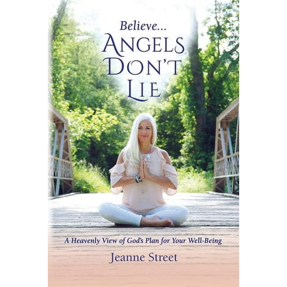 Believe . . . Angels Don't, (Paperback)