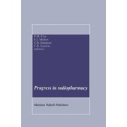 Developments in Nuclear Medicine Progress in Radiopharmacy, Book 10, (Paperback)