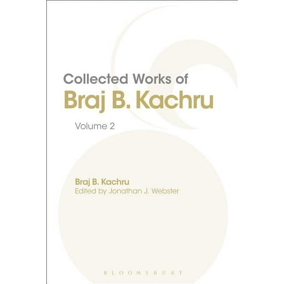 Collected Works of Braj B. Kachru, Volume 2 (Hardcover)