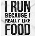 thumbnail image 2 of I Run Because I Like Food Cardio Joke Plus Size Crewneck Graphic Tee Shirt Brisco Brands 5X, 2 of 5