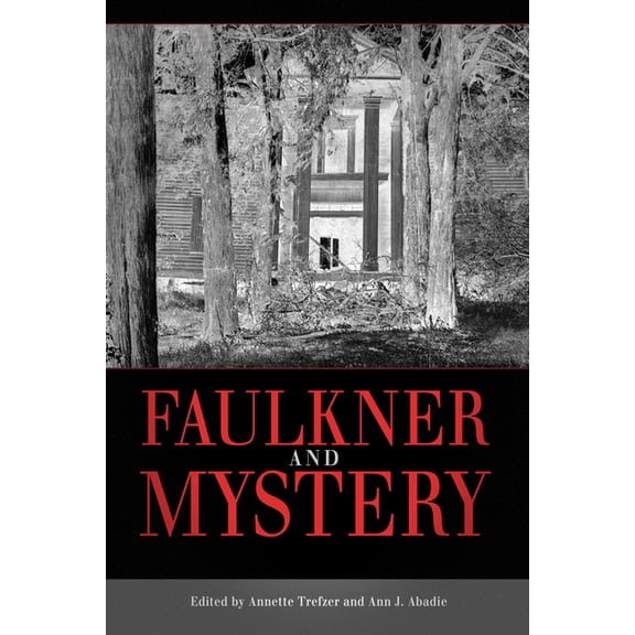 Faulkner and Yoknapatawpha Faulkner and Mystery, (Paperback)