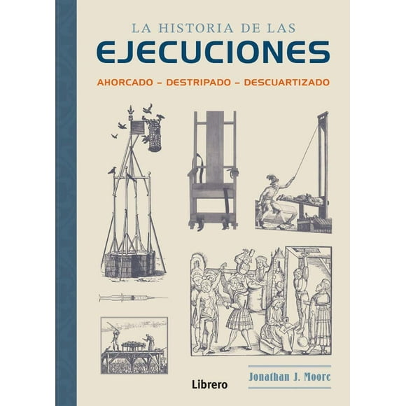 La Historia de las Ejecuciones Librero Pasta Dura