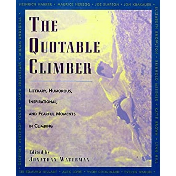 Pre-Owned The Quotable Climber (Hardcover) 1558217185 9781558217188