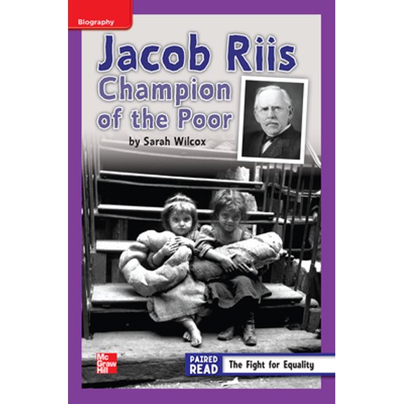 Pre-Owned Reading Wonders Leveled Reader Jacob Riis: Champion of the Poor: Ell Unit 3 Week 3 Grade 4 (Spiral-bound) 0021191557 9780021191550