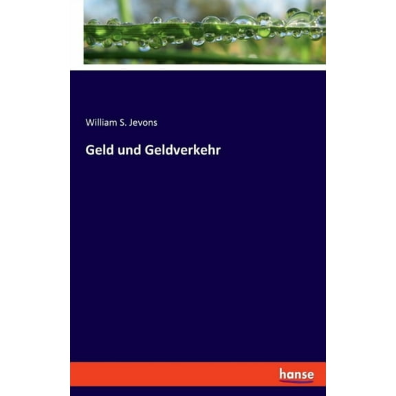 Geld und Geldverkehr, (Paperback)
