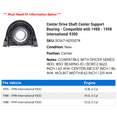 thumbnail image 2 of Center Drive Shaft Center Support Bearing - Compatible with 1988 - 1998 International 9300 1989 1990 1991 1992 1993 1994 1995 1996 1997, 2 of 2