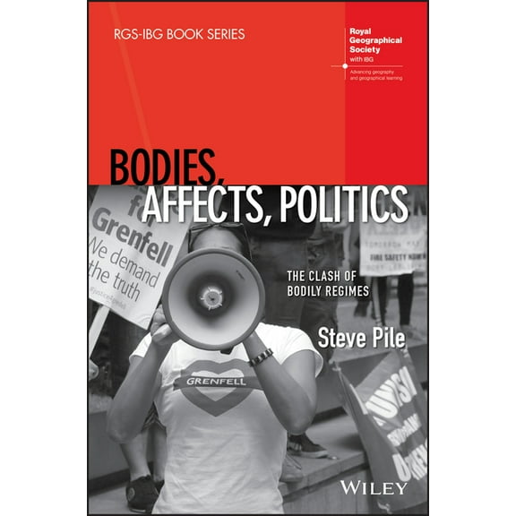 Rgs-Ibg Book Bodies, Affects, Politics: The Clash of Bodily Regimes, (Paperback)