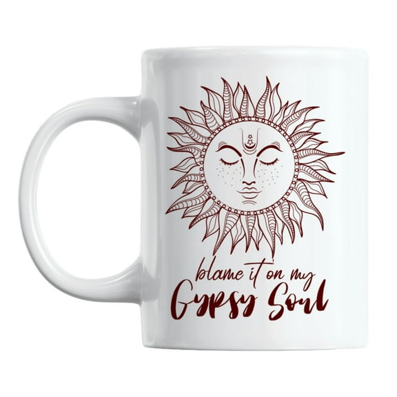 Blame It on My Gypsy Soul Coffee & Tea Mug with Boho or Hippie Theme (11oz)