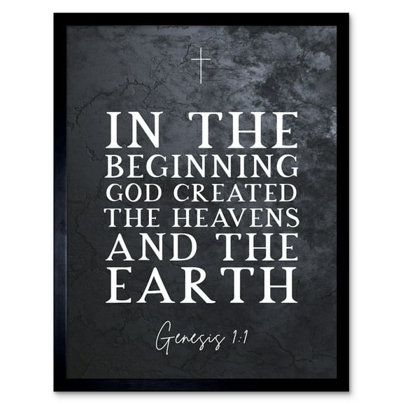 Genesis 1:1 In The Beginning GOD created the Heavens and the Earth Christian Bible Verse Quote Scripture Typography Art Print Framed Poster Wall Decor 12x16 inch