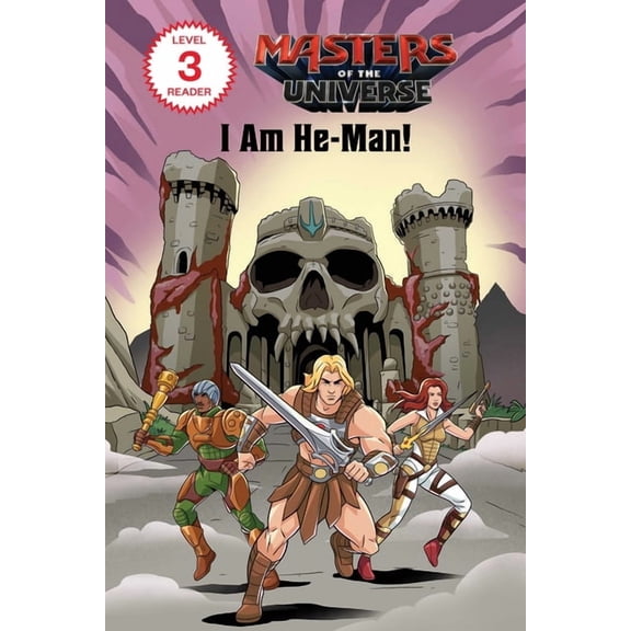 Mattel Reader, Level 3 Masters of the Universe (Film): I Am He-Man!, (Paperback)