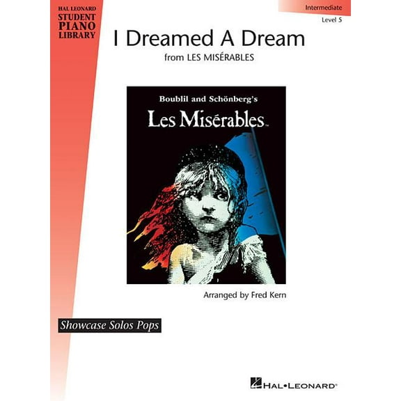 I Dreamed a Dream: Hal Leonard Student Piano Library Showcase Solos Pops Level 5 (Intermediate) (Paperback)