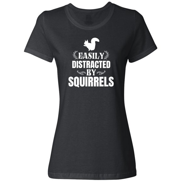 Inktastic Easily Distracted by Squirrels Women's T-Shirt